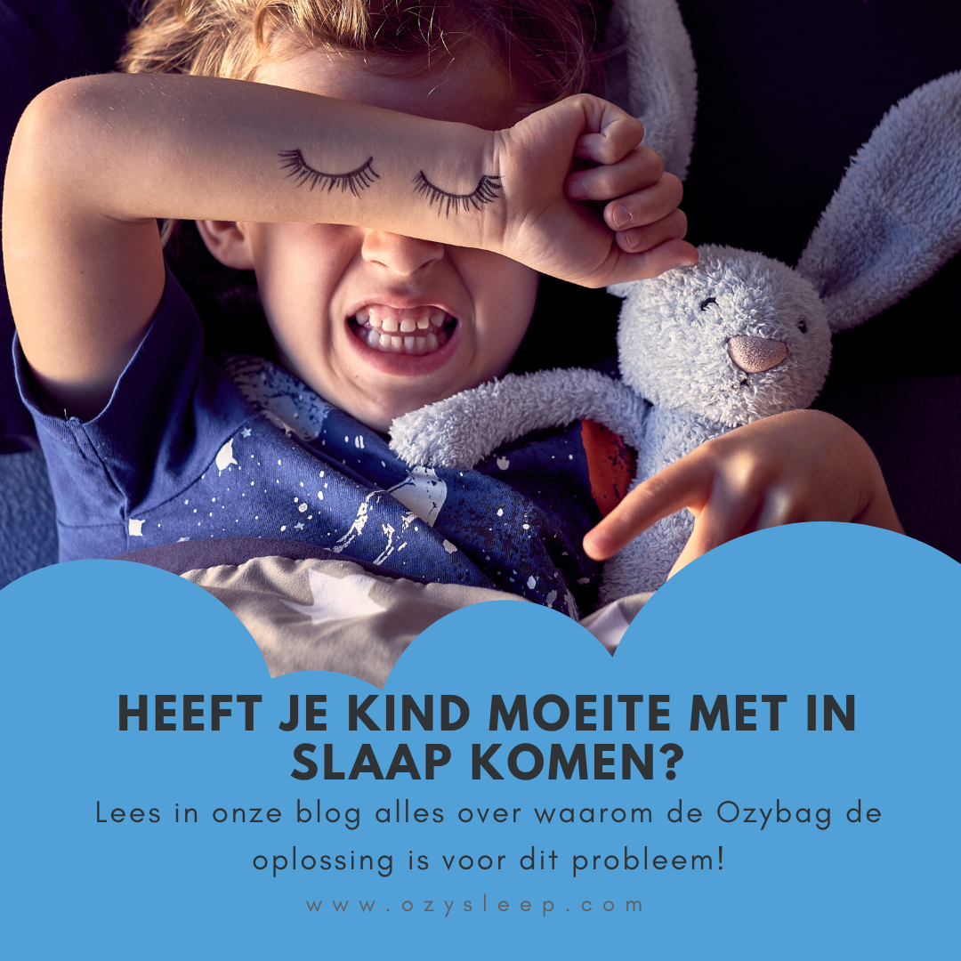 De OzyBag: De Ideale Oplossing voor Kinderen die Moeite Hebben met Slapen