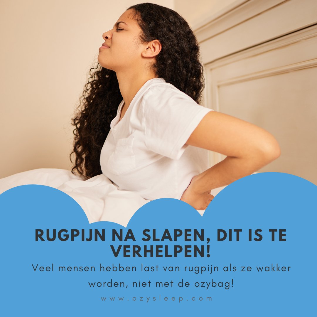 rugpijn na slapen, dit is te verhelpen! - Ozysleep